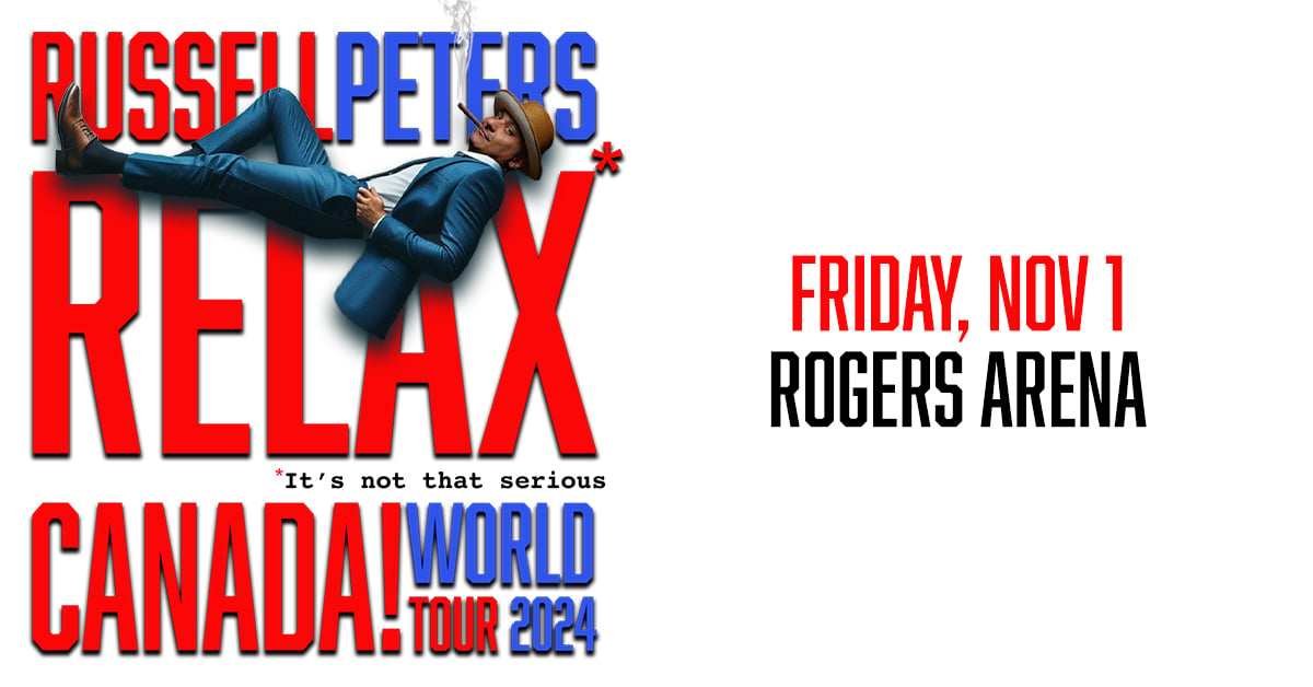 Russell Peters Relax It's Not That Serious Canada World Tour 2024
